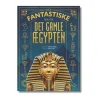 Bog Den Fantastiske Bog Om Det Gamle Aegypten